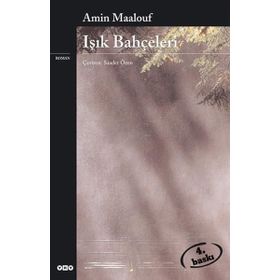 IŞIK BAHÇELERI - AMIN MAALOUF