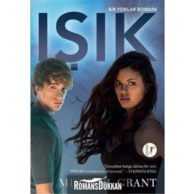 Işık - Bir Yoklar Romanı 6 / Michael Grant