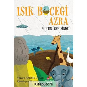 Işık Böceği Azra-Nuh'un Gemisinde - Halime Uraylı
