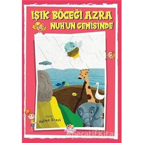 Işık Böceği Azra-Nuh'un Gemisinde - Halime Uraylı