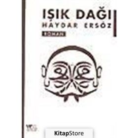 IŞIK DAĞI - HAYDAR ERSÖZ