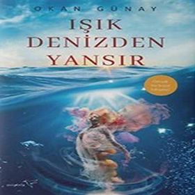 Işık Denizden Yansır - Okan Günay
