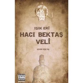 IŞIK ERI HACI BEKTAŞ VELI - GENEL
