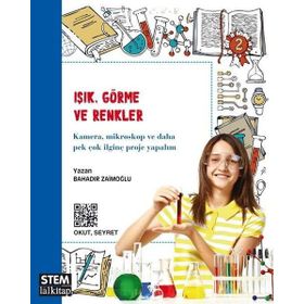 Işık, Görme ve Renkler - Bahadır Zaimoğlu