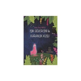 Işık Güvercini ile Karanlık Kuşu Sevgi Akkuş