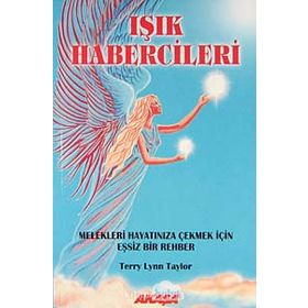 IŞIK HABERCILERI - TERRY LYNN TAYLOR