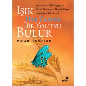 Işık Her Zaman Bir Yolunu Bulur - Pınar Gogulan