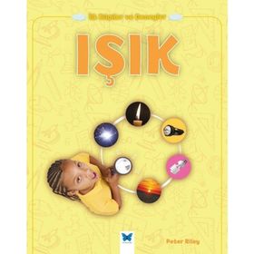 Işık / İlk Bilgiler ve Deneyler - Peter Riley