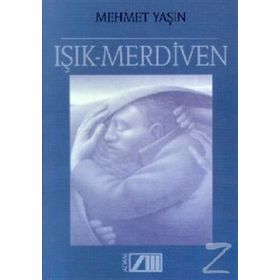 IŞIK MERDIVEN - Mehmet Yaşin
