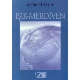 IŞIK MERDIVEN - Mehmet Yaşin