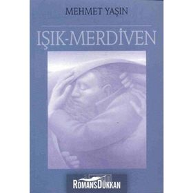 IŞIK MERDIVEN - Mehmet Yaşin