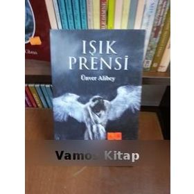 IŞIK PRENSI - ÜNVER ALIBEY