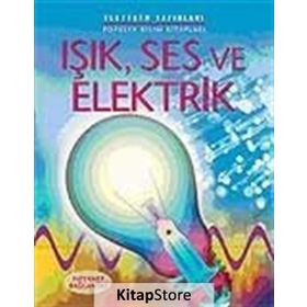 IŞIK, SES VE ELEKTRIK - KIRSTEEN ROGERS;PHILLIP CLARKE;ALASTAIR SMITH;CORINNE HENDERSON