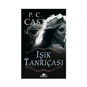 IŞIK TANRIÇASI - P. C. CAST
