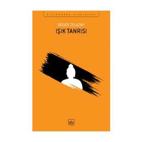 Işık Tanrısı - Roger Zelazny