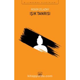 Işık Tanrısı - Roger Zelazny