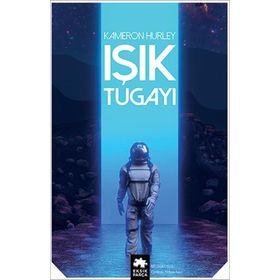 Işık Tugayı Kameron Hurley Eksik Parça Yayınları