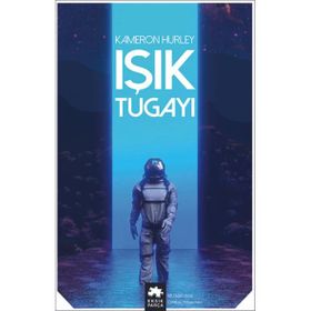 Işık Tugayı Kameron Hurley Eksik Parça Yayınları