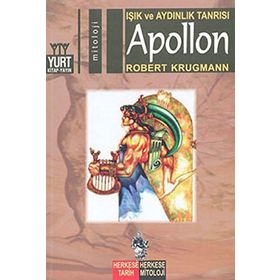 IŞIK VE AYDINLIK TANRISI APOLLON - ROBERT KRUGMANN