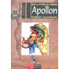IŞIK VE AYDINLIK TANRISI APOLLON - ROBERT KRUGMANN