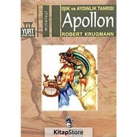 IŞIK VE AYDINLIK TANRISI APOLLON - ROBERT KRUGMANN