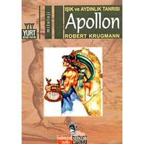 IŞIK VE AYDINLIK TANRISI APOLLON - ROBERT KRUGMANN