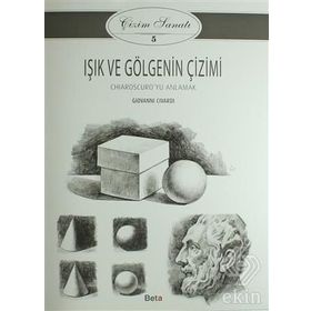 IŞIK VE GÖLGENIN ÇIZIMI ÇIZIM SANATI SERISI 5 - GENEL