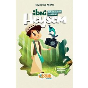 Işık ve Suyun Sultanı - İbni Heysem