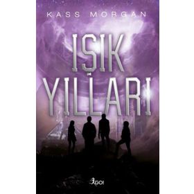 Işık Yılları 1. Kitap-Go! Kitap Yayınları