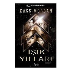 Işık Yılları - Kass Morgan