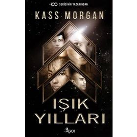 Işık Yılları - Kass Morgan