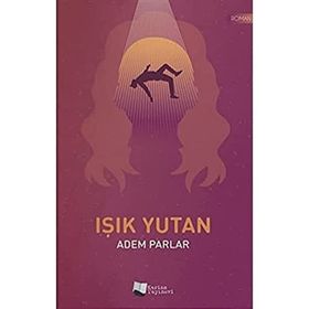 Işık Yutan - Adem Parlar