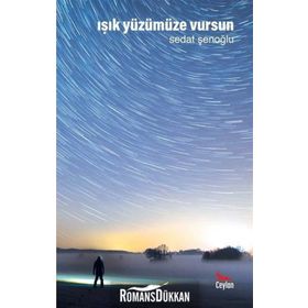 Işık Yüzümüze Vursun - Sedat Şenoğlu