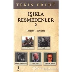 Işıkla Resmedenler 2 - Tekin Ertuğ