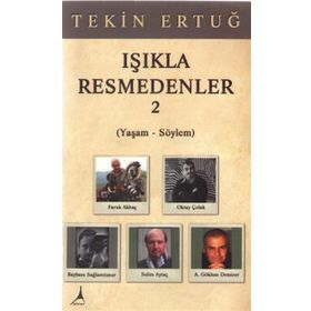 Işıkla Resmedenler 2 - Tekin Ertuğ