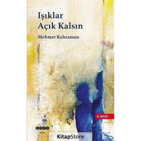Işıklar Açık Kalsın - Mehmet Kahraman