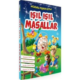 IŞIL IŞIL MASALLAR MASALLARLA DEĞERLER EĞITIMI - KOLEKTIF
