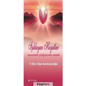 Işıldayan Hayatlar - F. Ebru Tolan Karahasanoğlu