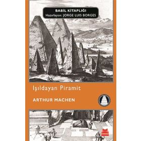 Işıldayan Piramit - Arthur Machen