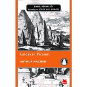 Işıldayan Piramit - Arthur Machen
