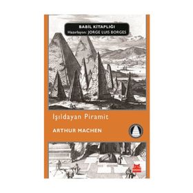 Işıldayan Piramit - Arthur Machen
