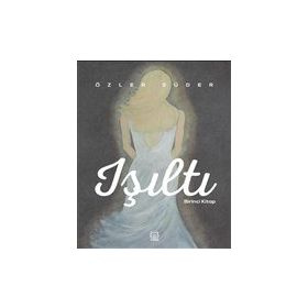 Işıltı 1 - Özler Süder