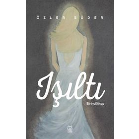 Işıltı 1 - Özler Süder