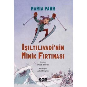 Işıltılıvadi'nin Minik Fırtınası - Maria Parr