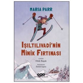 Işıltılıvadi'nin Minik Fırtınası - Maria Parr