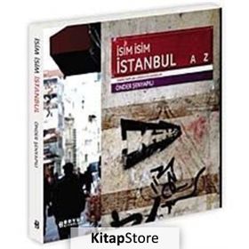 İSİM İSİM İSTANBUL - ÖNDER ŞENYAPILI