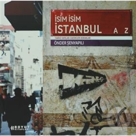 İSİM İSİM İSTANBUL - ÖNDER ŞENYAPILI