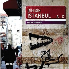 İSİM İSİM İSTANBUL - ÖNDER ŞENYAPILI