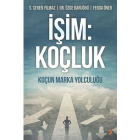İşim: Koçluk - F. Özge Baruönü - Cinius Yayınları