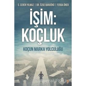 İşim: Koçluk - F. Özge Baruönü - Cinius Yayınları